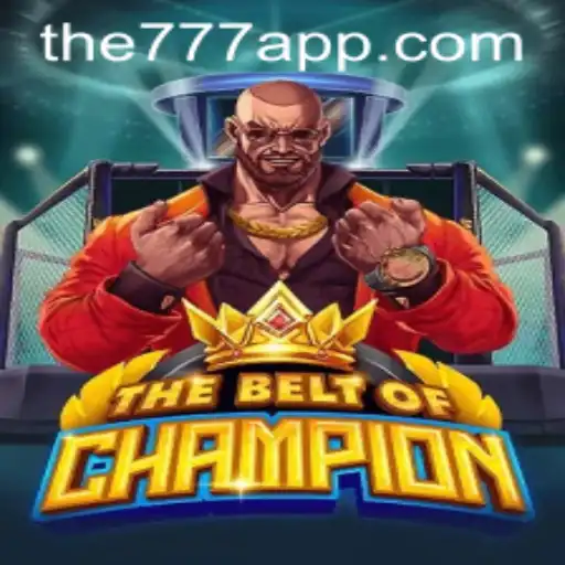 Exploring TheBeltOfChampion: The Ultimate Gaming Experience With THE777